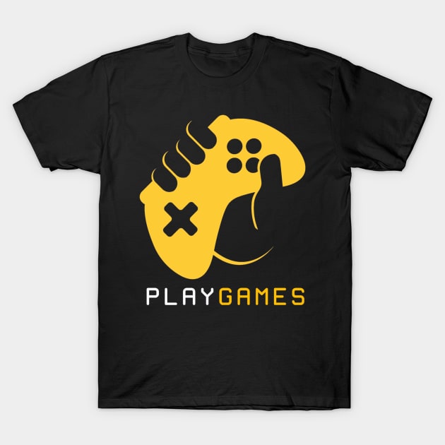 Play games T-Shirt by GAMINGQUOTES